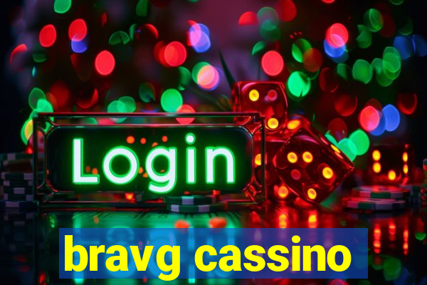 bravg cassino